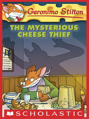 cover image of The Mysterious Cheese Thief